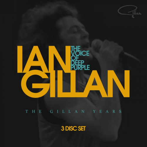 GILLAN, IAN - THE VOICE OF DEEP PURPLE: THE GILLAN YEARSGILLAN, IAN - THE VOICE OF DEEP PURPLE - THE GILLAN YEARS.jpg